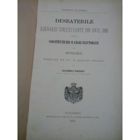 DESBATERILE ADUNAREI CONSTITUANTE DIN ANUL 1866 -publicate de Alexandru Pencovici 1883